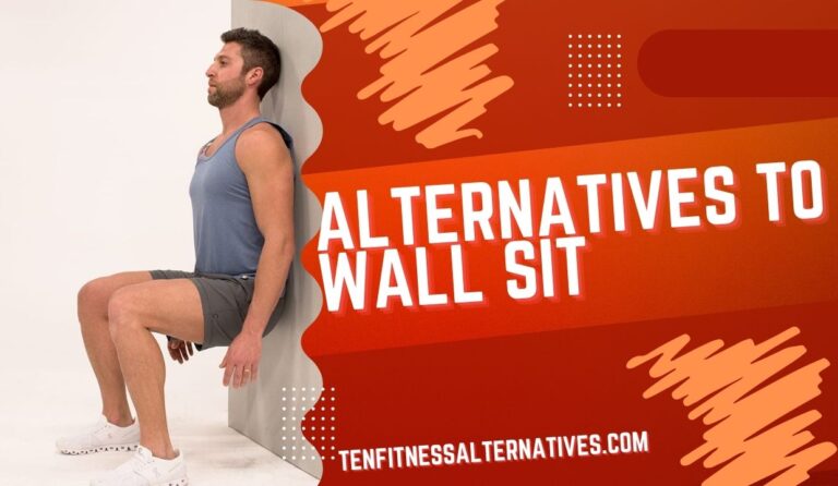 Alternatives to Wall Sit